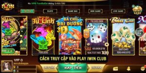 Cach truy cap vao play iwin club