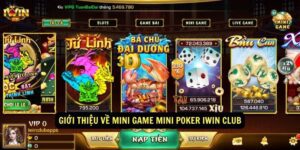 Gioi thieu ve Mini game Mini poker Iwin Club