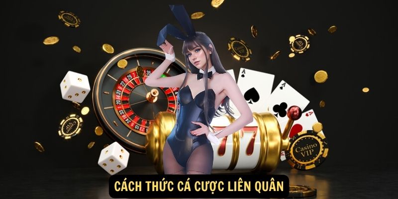 Cách Thức Cá Cược Liên Quân